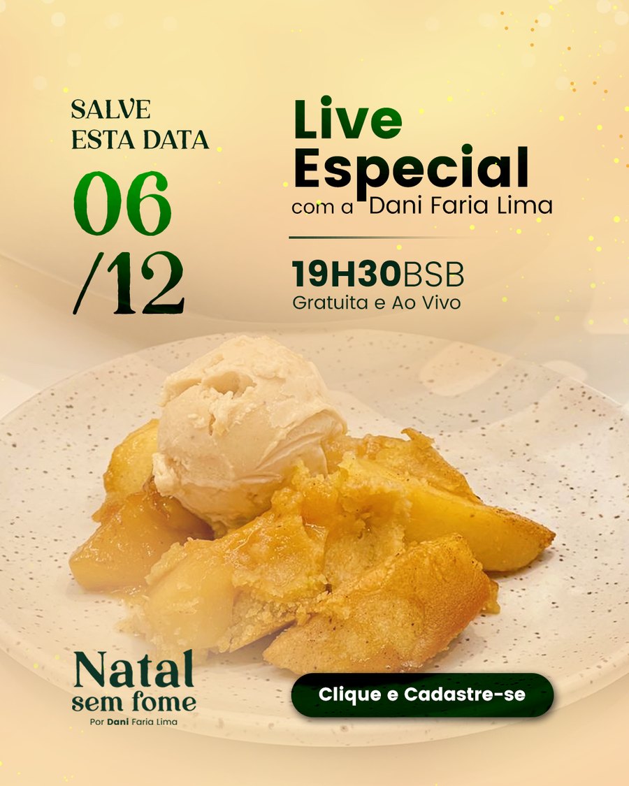 Anúncio — salve esta data: live especial 06/12 às 19h30 com Dani Faria Lima